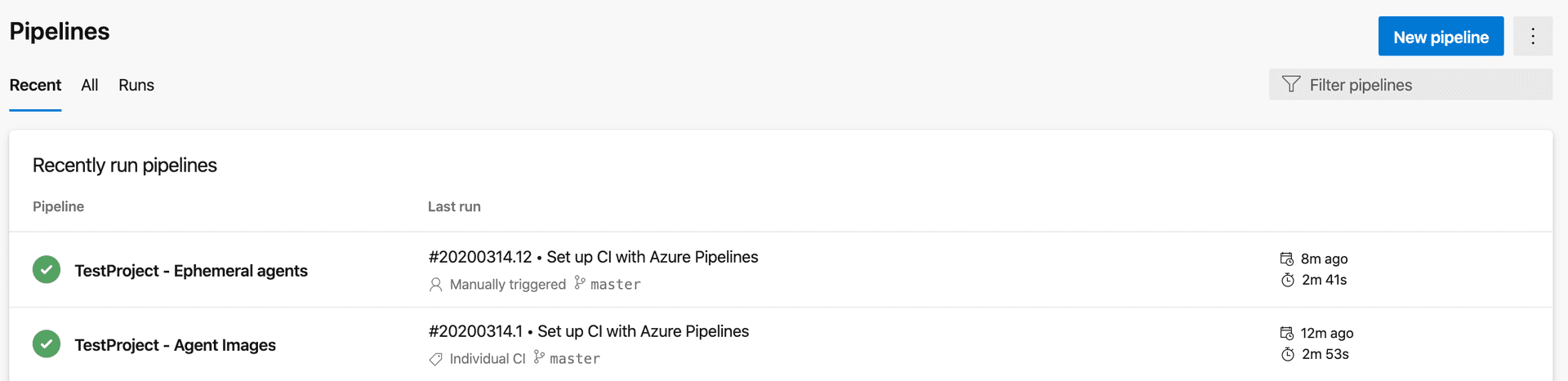 Two main pipelines defined